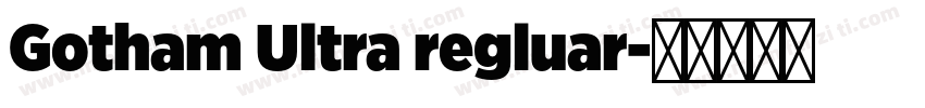 Gotham Ultra regluar字体转换